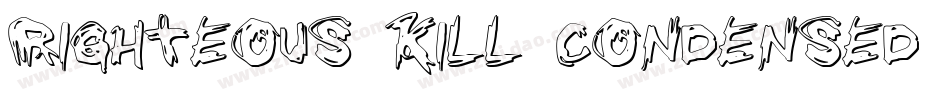 Righteous Kill Condensed Italic字体转换